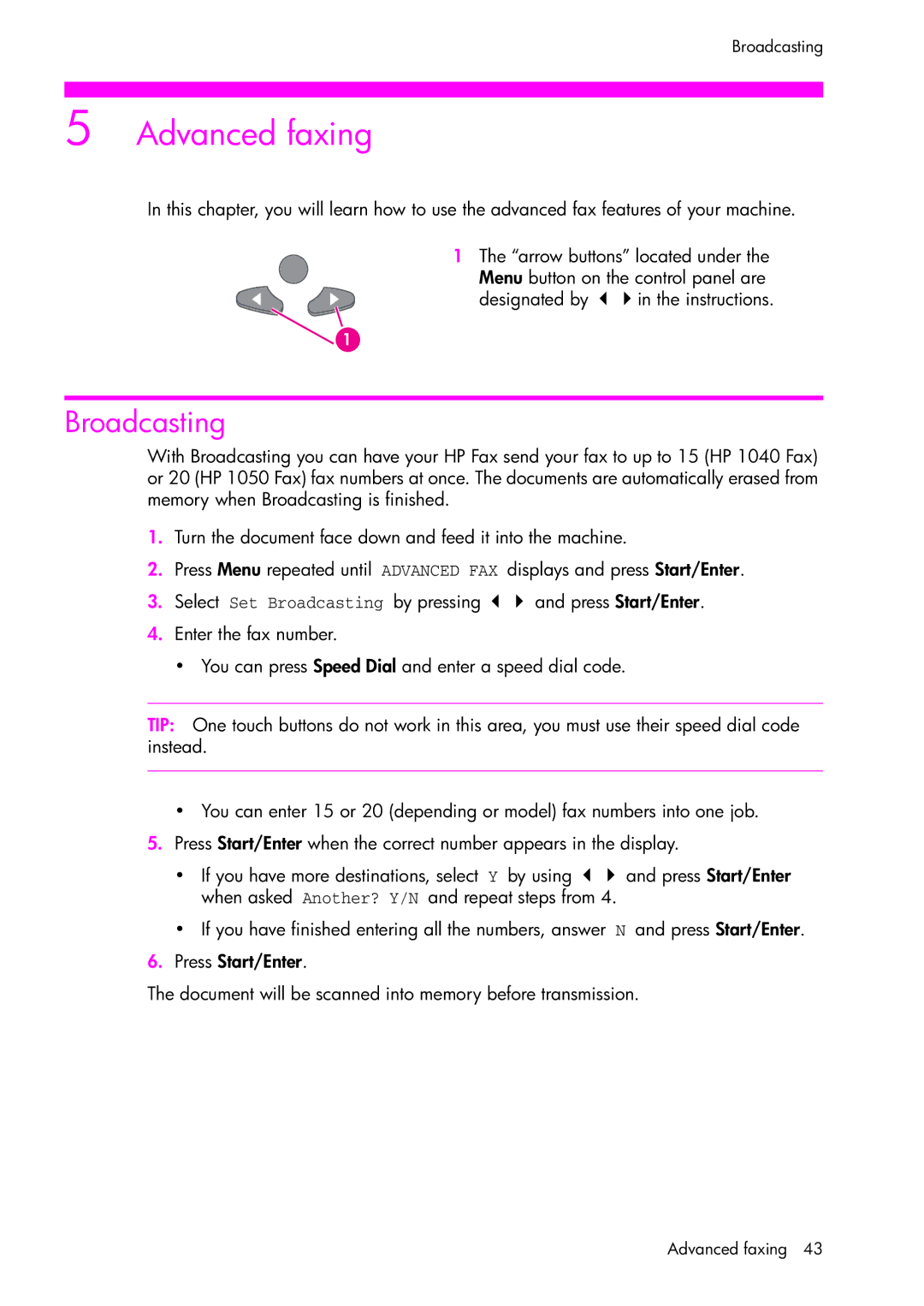 HP 1050 manual Advanced faxing, Broadcasting 