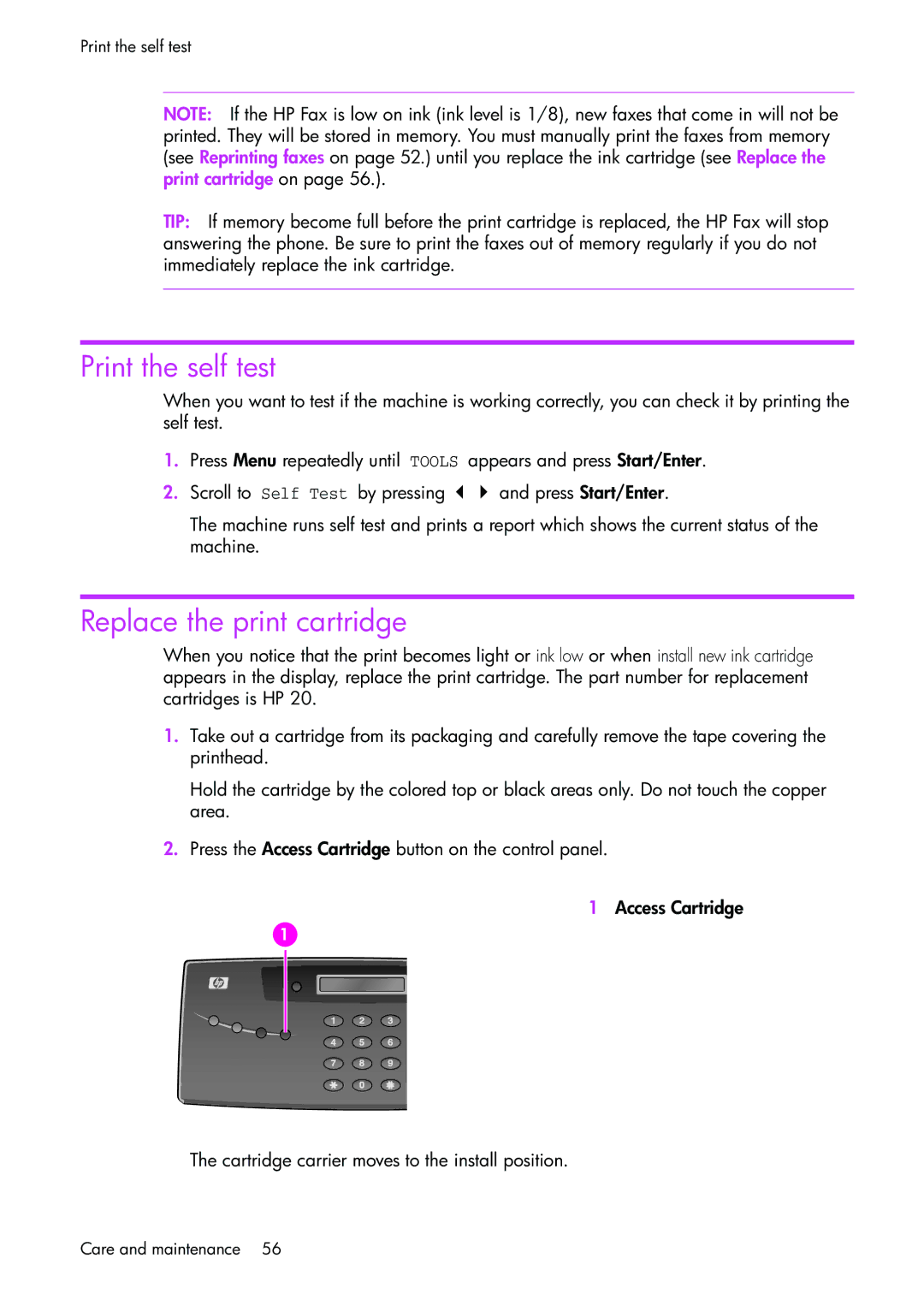 HP 1050 manual Print the self test, Replace the print cartridge 