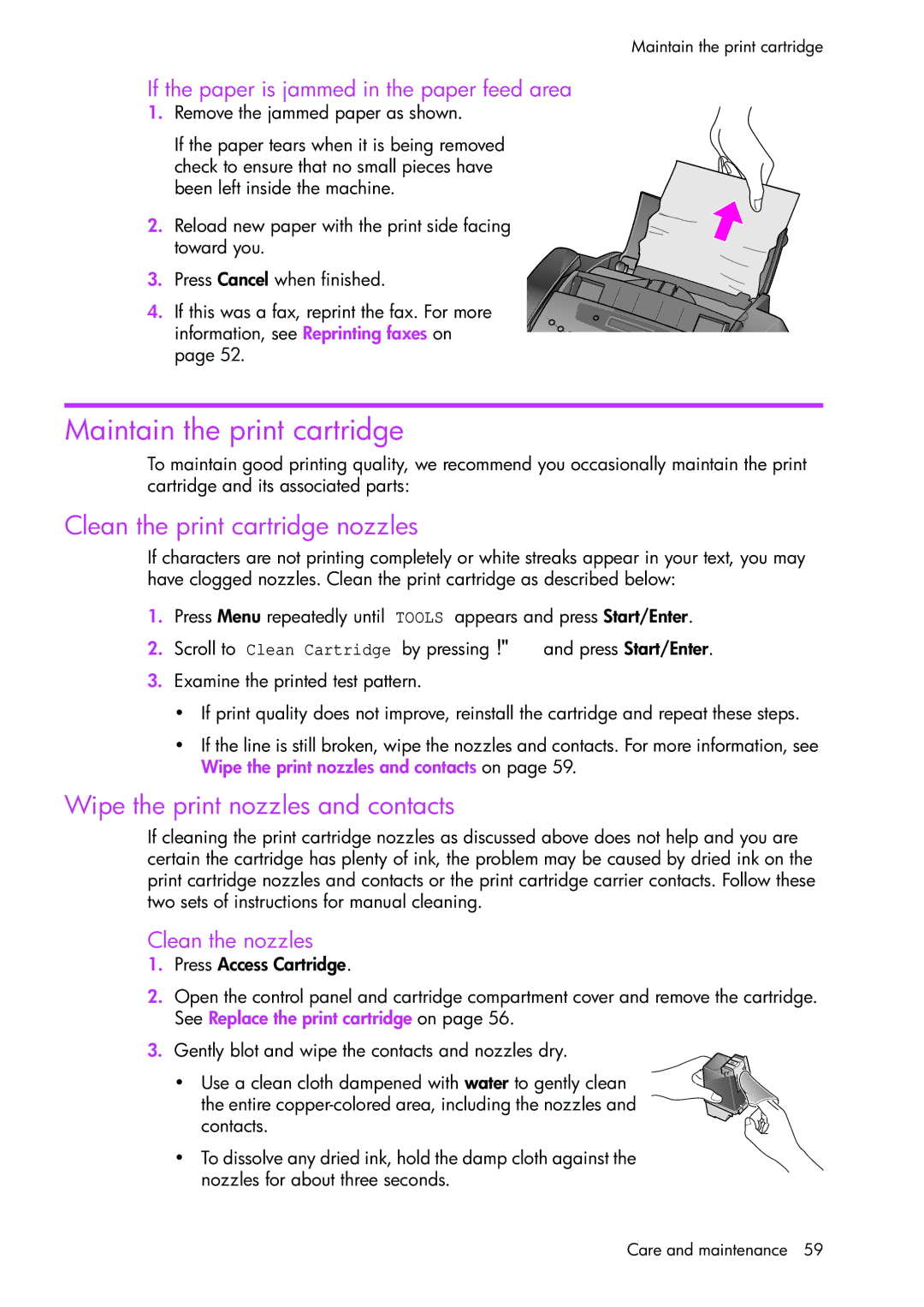 HP 1050 manual Maintain the print cartridge, Clean the print cartridge nozzles, Wipe the print nozzles and contacts 