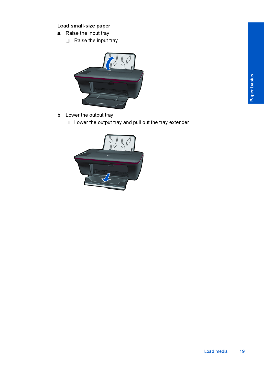 HP 1050 - J410a Load small-size paper, a. Raise the input tray Raise the input tray, b. Lower the output tray, Load media 