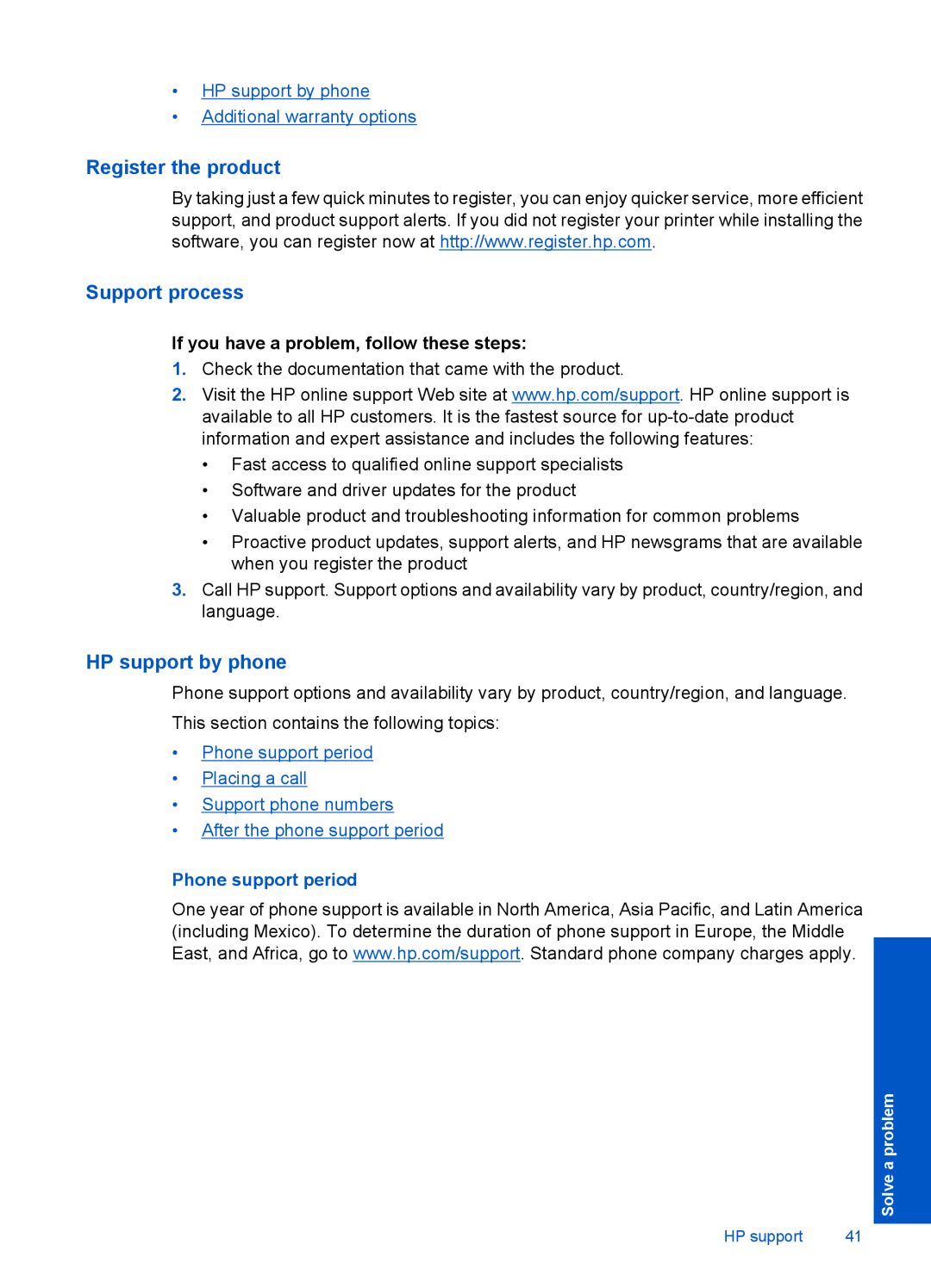 HP 1055 - J410e Register the product, Support process, HP support by phone, If you have a problem, follow these steps 