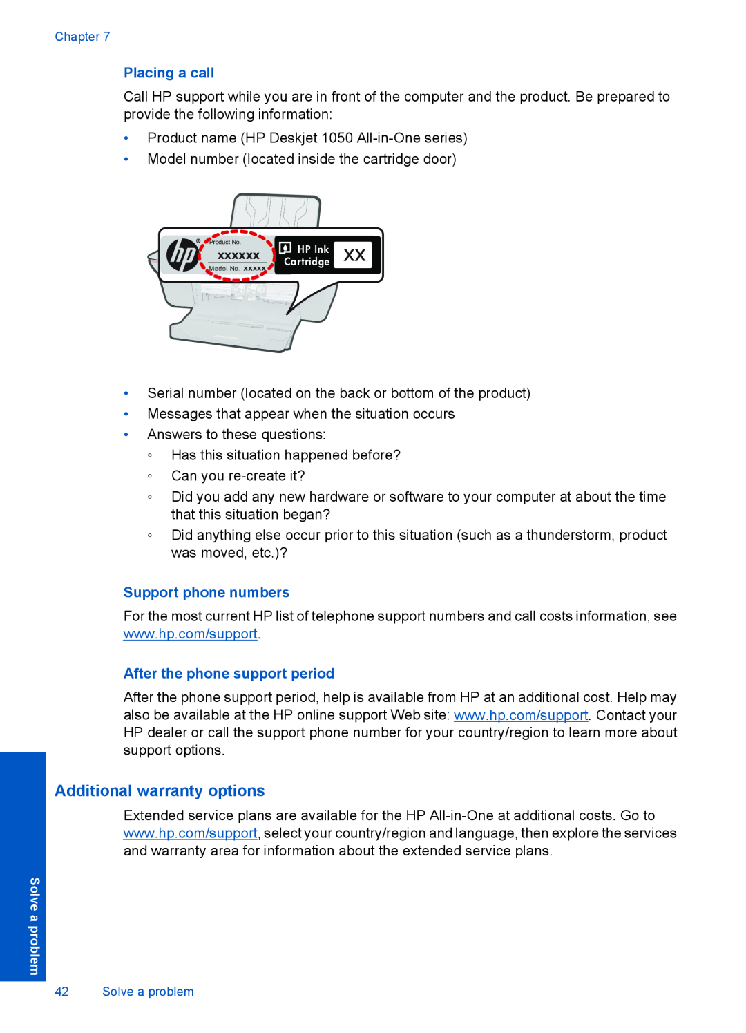 HP 1051, 1050 - J410a Additional warranty options, Placing a call, Support phone numbers, After the phone support period 