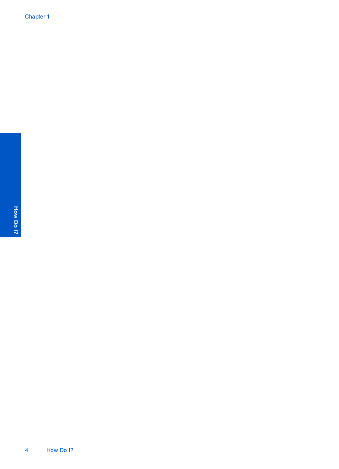 HP 1056 - J410a, 1051, 1050 - J410a, 1055 - J410e manual Chapter, How Do I? 