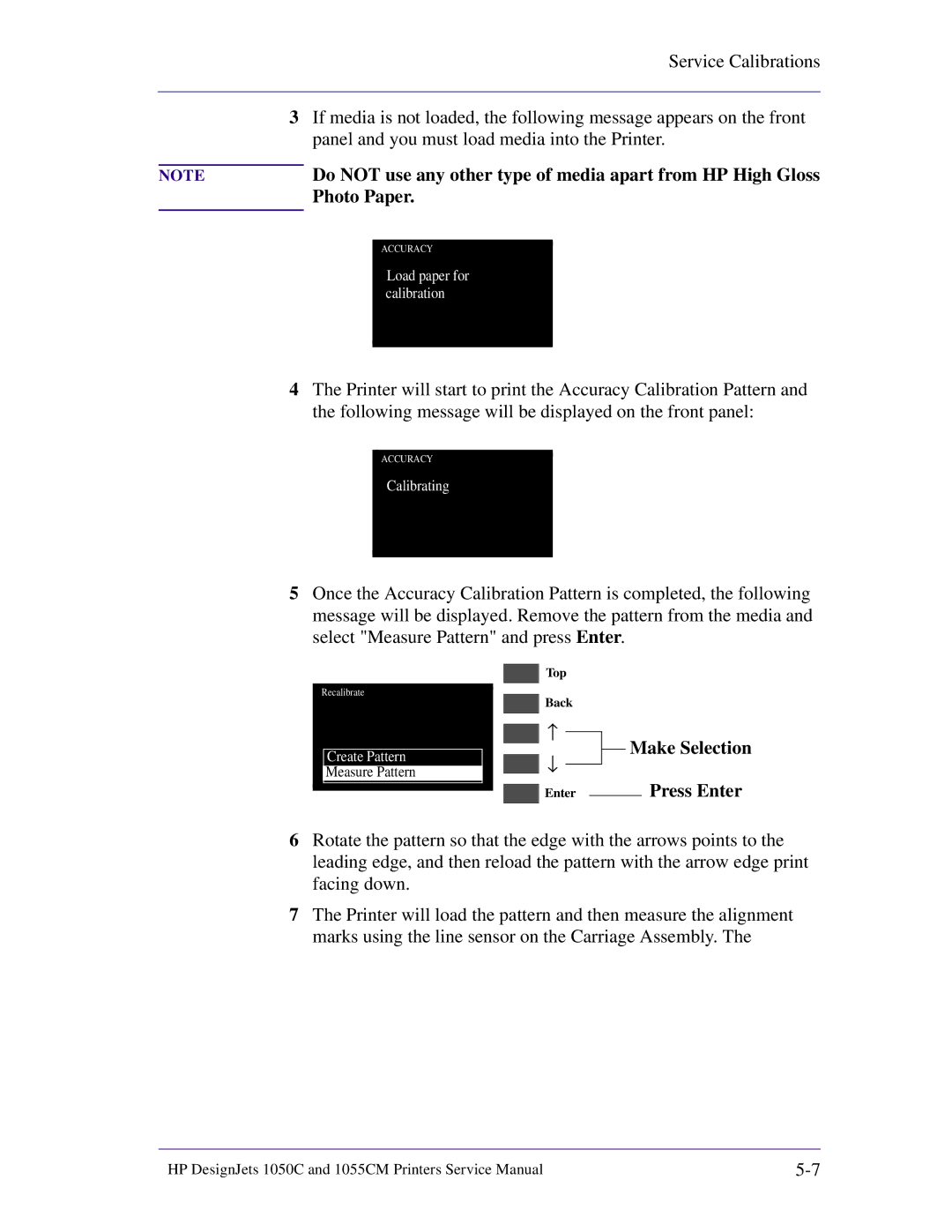 HP 1055CM manual Do not use any other type of media apart from HP High Gloss, Photo Paper 