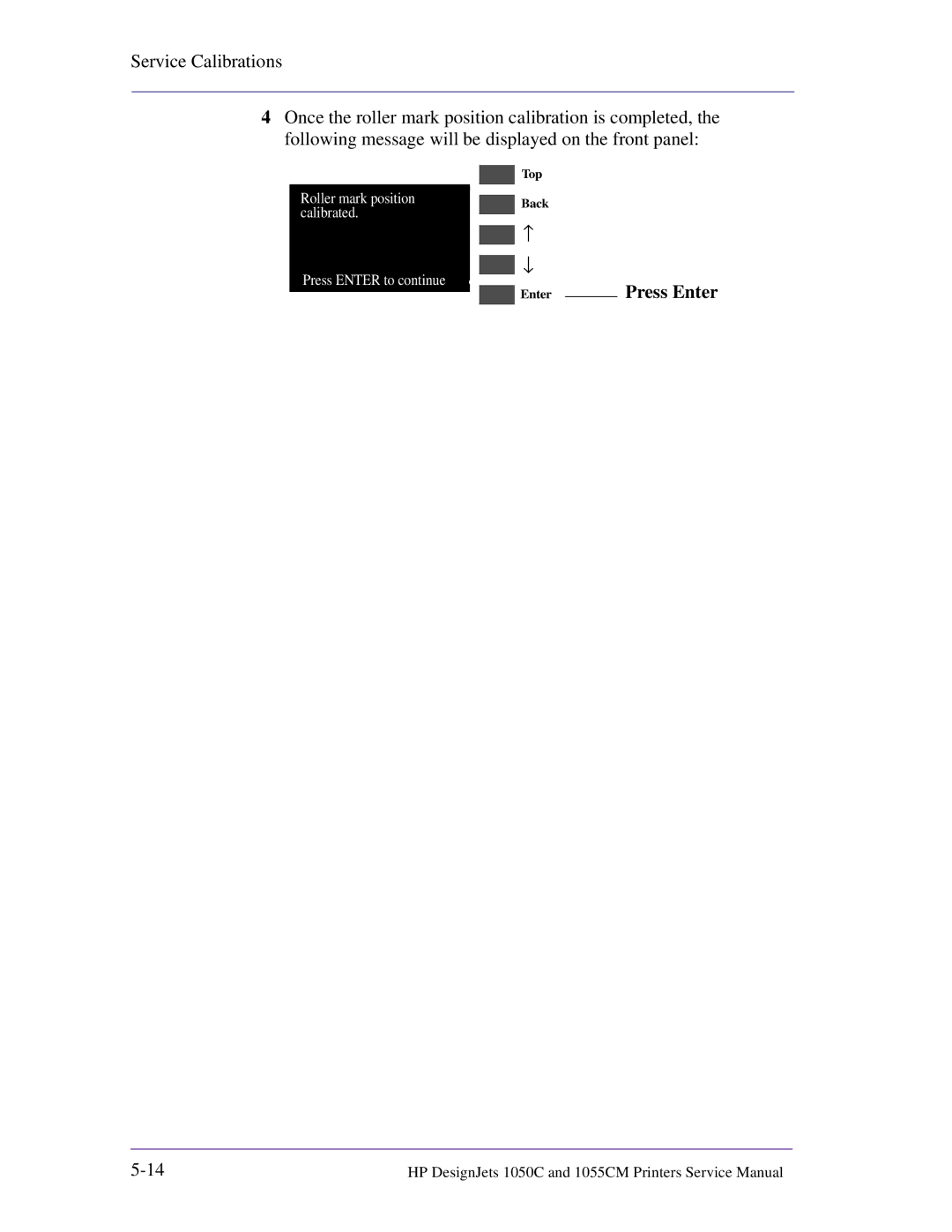 HP 1055CM manual Roller mark position calibrated Press Enter to continue 