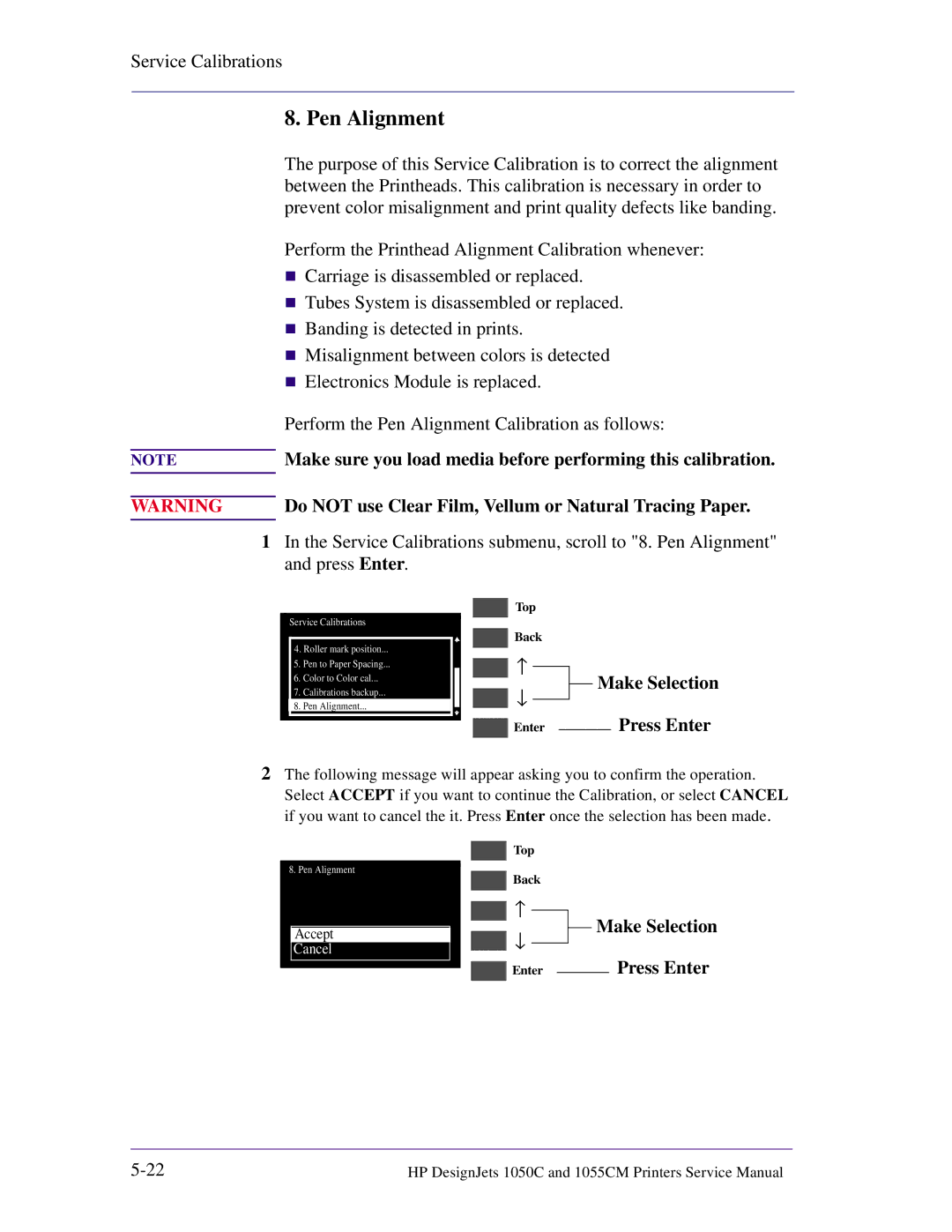 HP 1055CM manual Pen Alignment, Make sure you load media before performing this calibration 