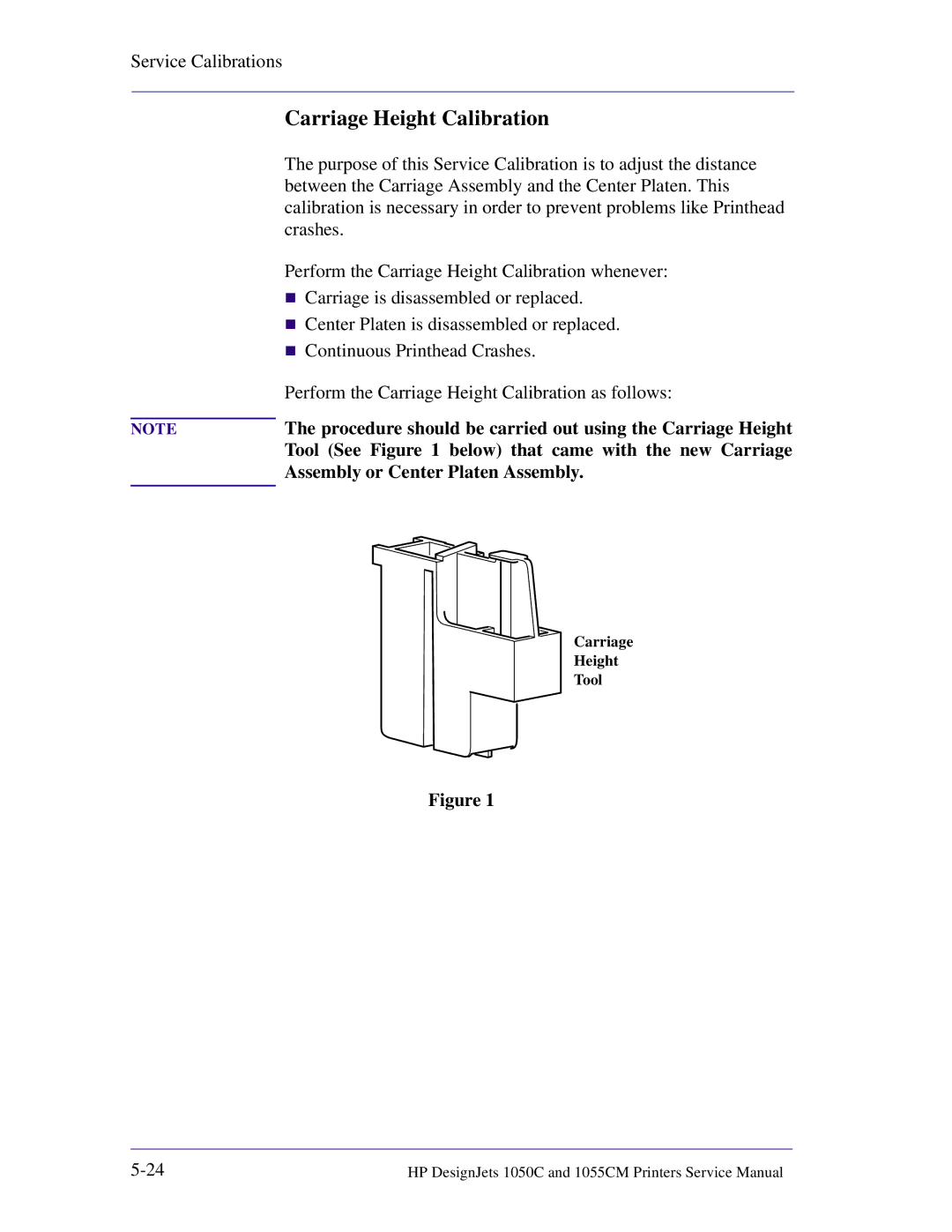 HP 1055CM manual Carriage Height Calibration, Procedure should be carried out using the Carriage Height 