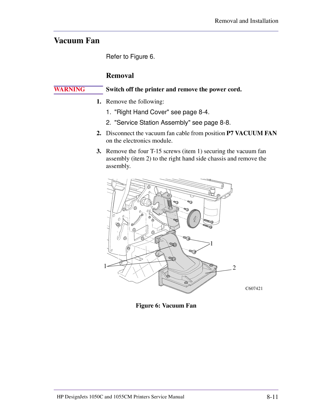 HP 1055CM manual Vacuum Fan, Switch off the printer and remove the power cord 