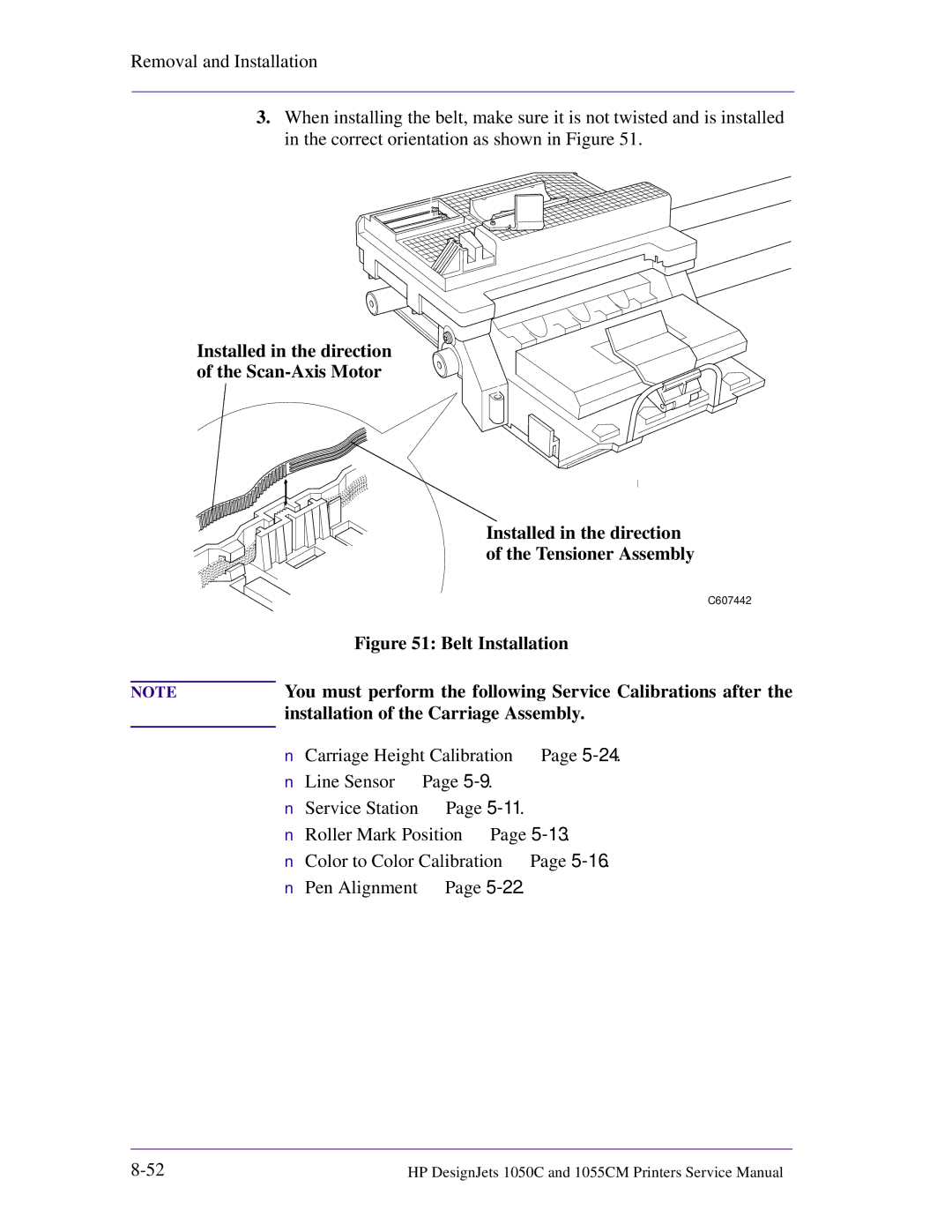 HP 1055CM manual You must perform the following Service Calibrations after, Installation of the Carriage Assembly 