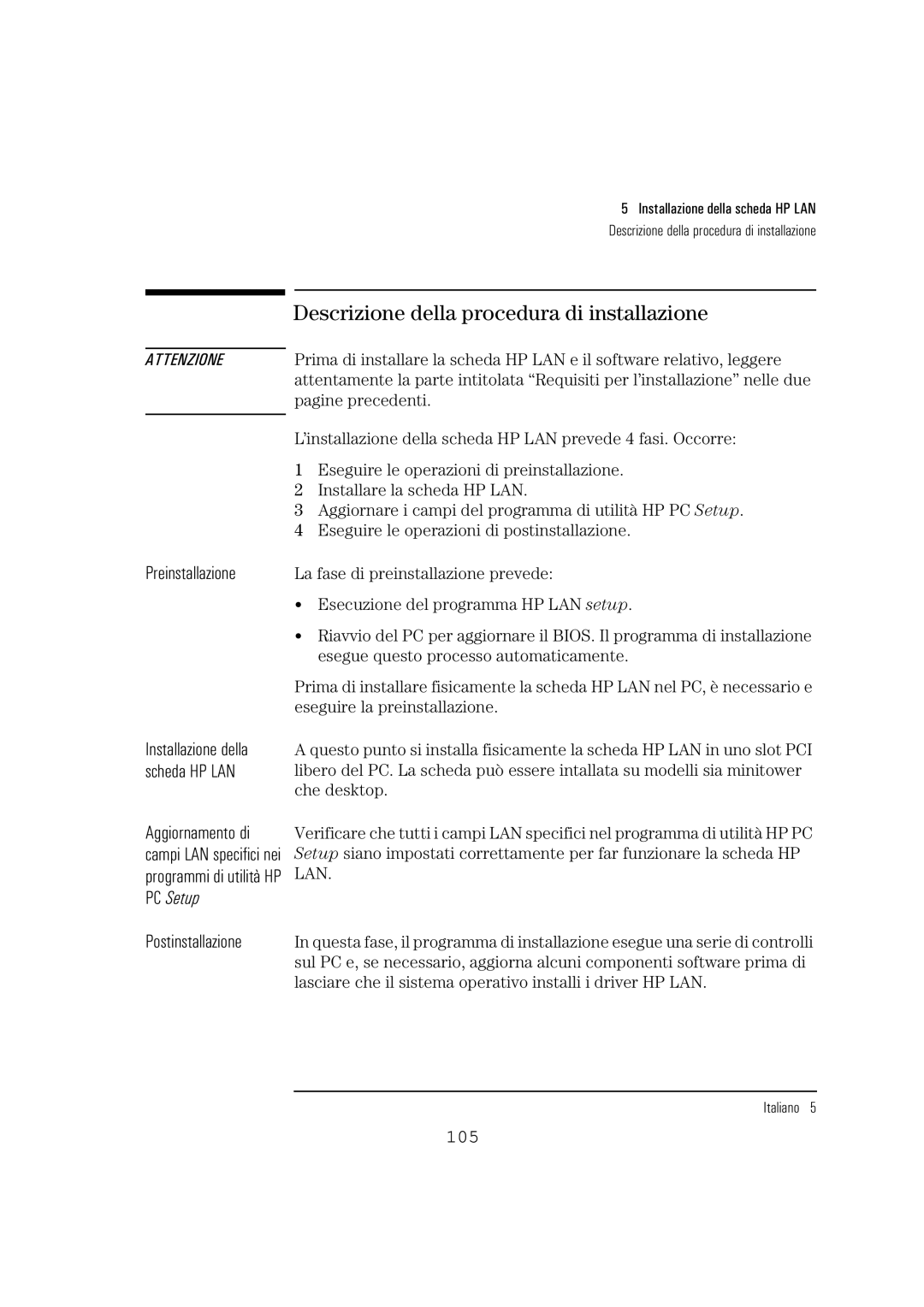 HP 10BT NightDIRER/100 manual Descrizione della procedura di installazione, Preinstallazione, Postinstallazione 