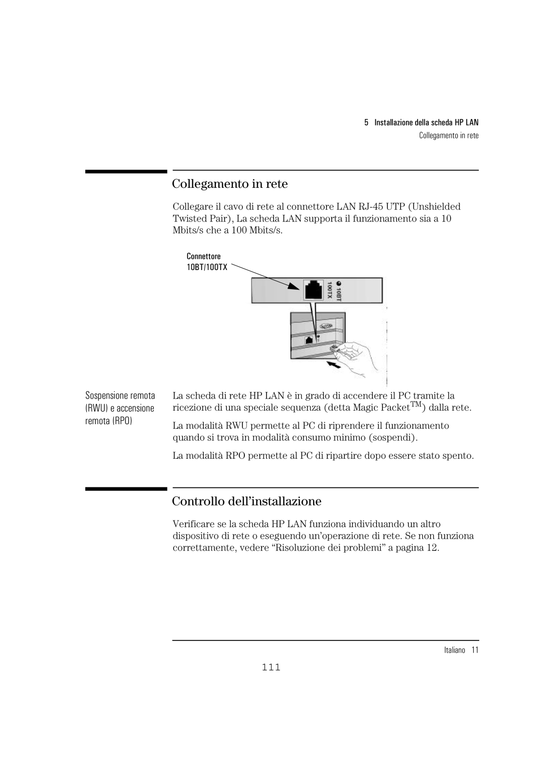 HP 10BT NightDIRER/100 manual Collegamento in rete, Controllo dell’installazione, Remota RPO 