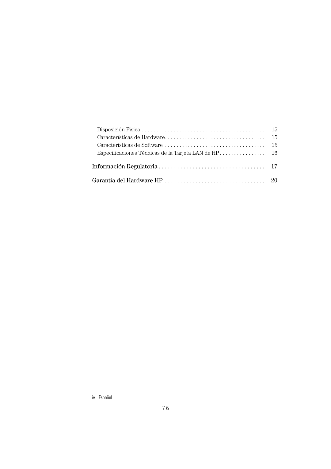 HP 10BT NightDIRER/100 manual Información Regulatoria Garantía del Hardware HP 