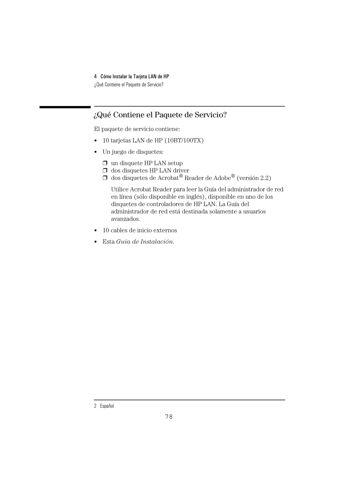 HP 10BT NightDIRER/100 manual ¿Qué Contiene el Paquete de Servicio? 