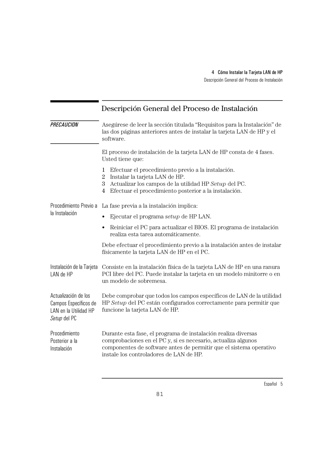 HP 10BT NightDIRER/100 manual Descripción General del Proceso de Instalación, Procedimiento Posterior a la Instalación 