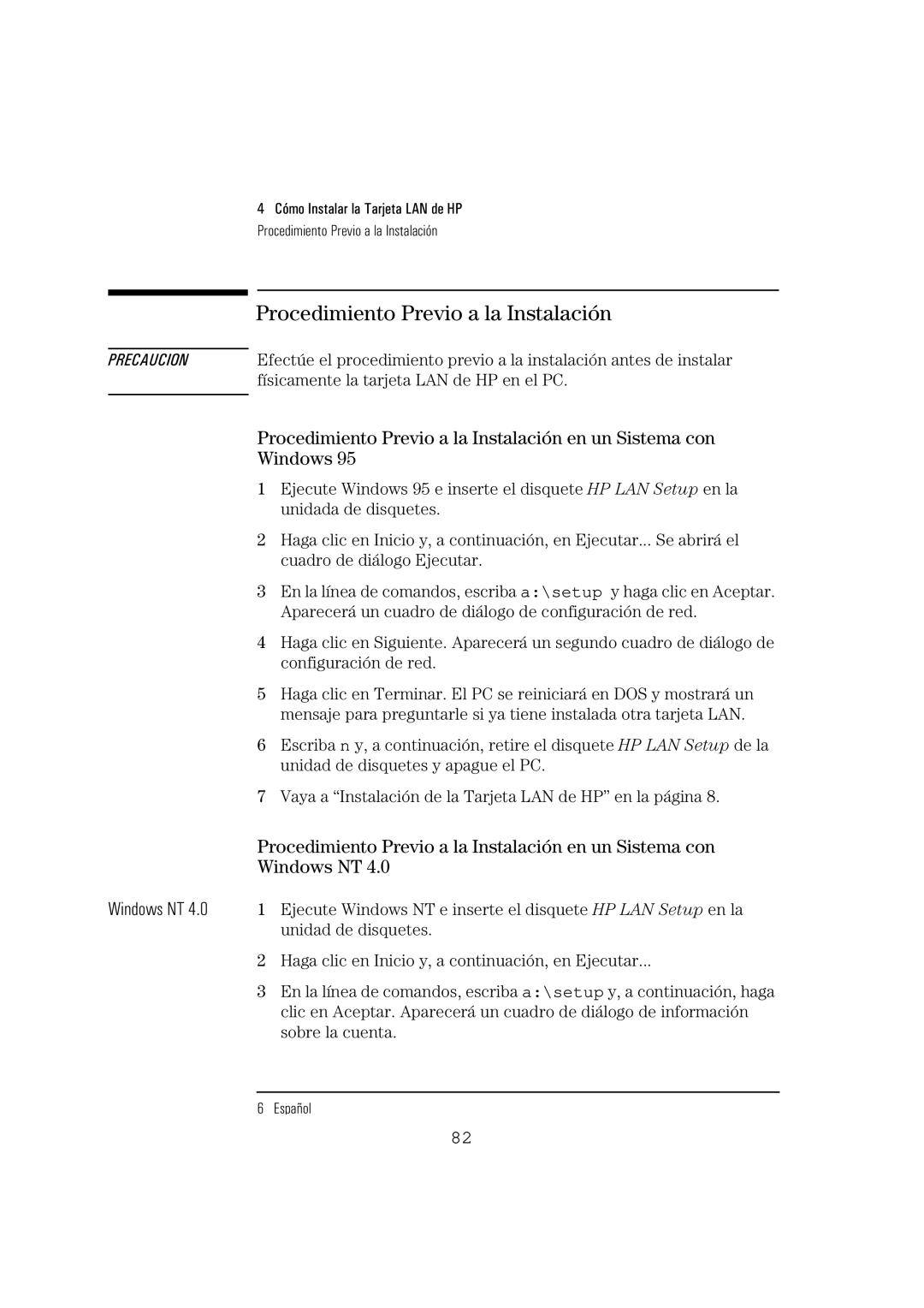 HP 10BT NightDIRER/100 Procedimiento Previo a la Instalación, Físicamente la tarjeta LAN de HP en el PC, Sobre la cuenta 