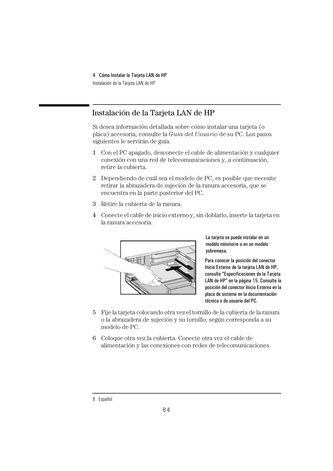 HP 10BT NightDIRER/100 manual Instalación de la Tarjeta LAN de HP 