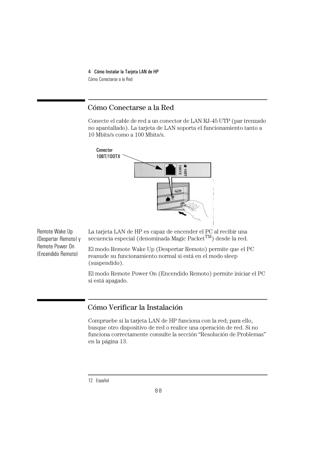 HP 10BT NightDIRER/100 manual Cómo Conectarse a la Red, Cómo Verificar la Instalación 