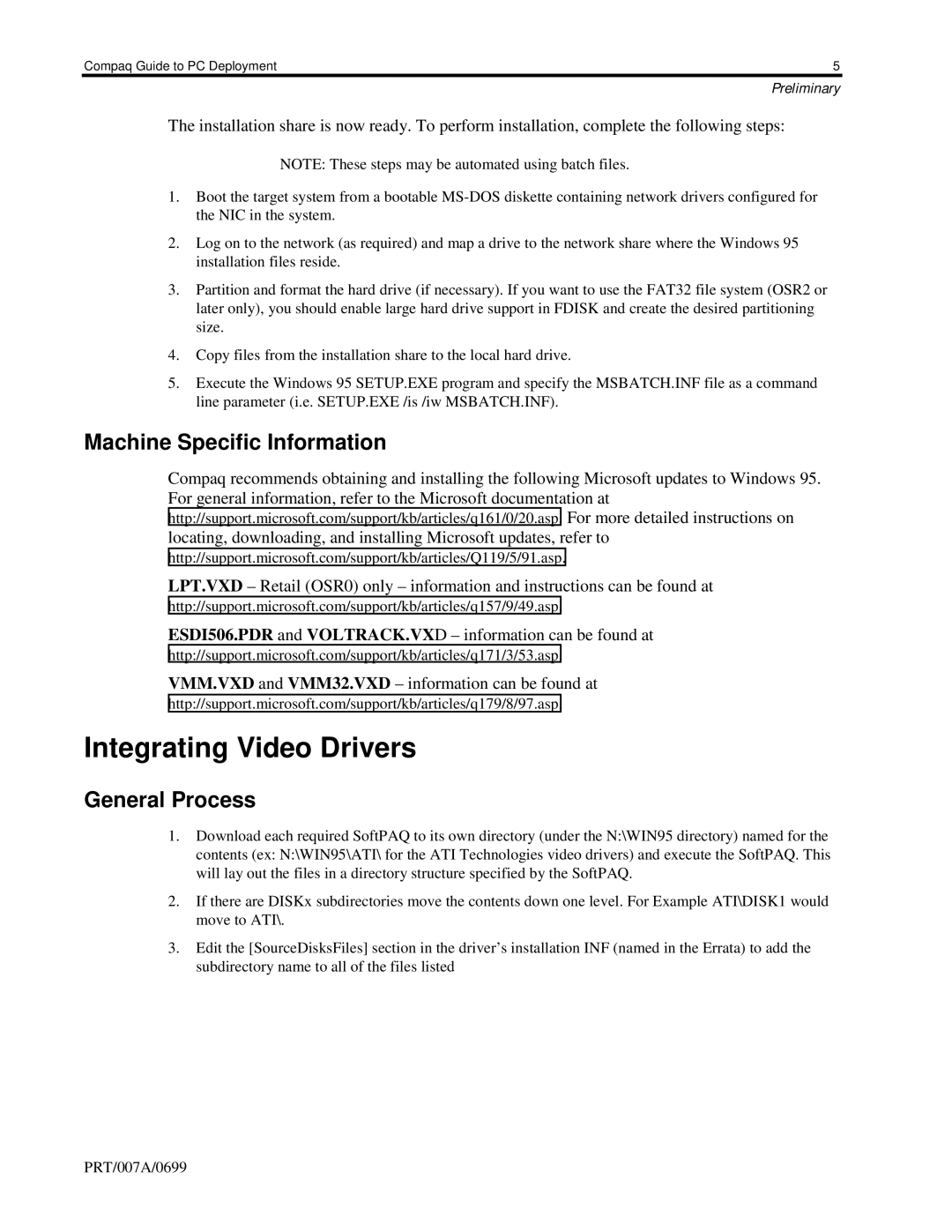 HP 110 manual Integrating Video Drivers, Machine Specific Information, General Process 