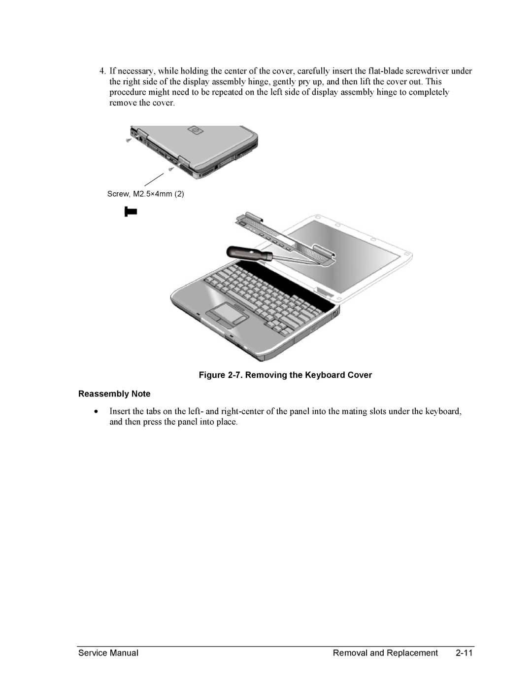 HP 2100, 1100 manual Removing the Keyboard Cover Reassembly Note 