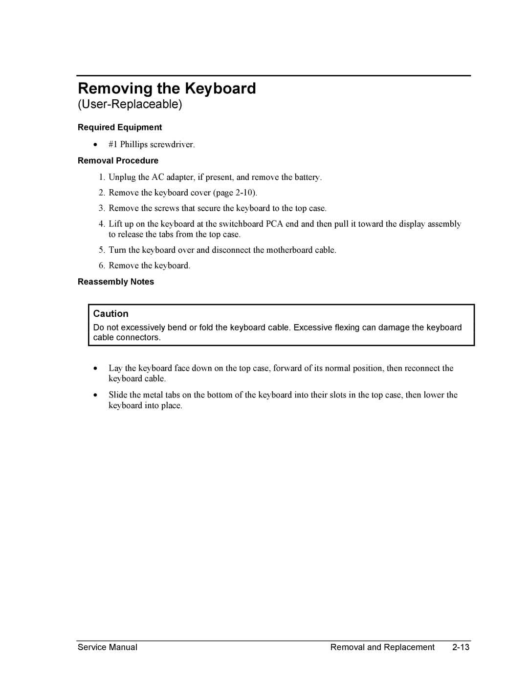 HP 2100, 1100 manual Removing the Keyboard, Reassembly Notes 