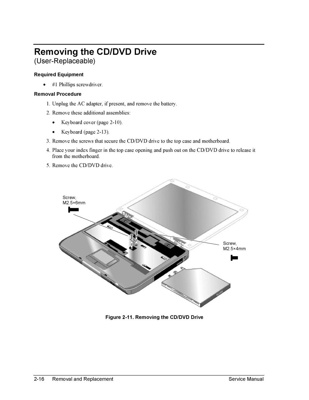 HP 1100, 2100 manual Removing the CD/DVD Drive 