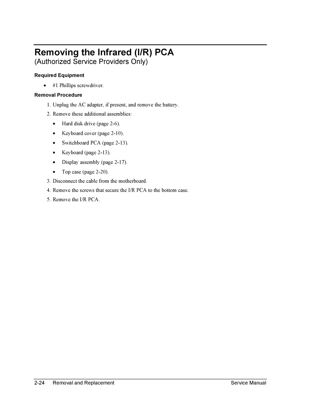 HP 1100, 2100 manual Removing the Infrared I/R PCA 