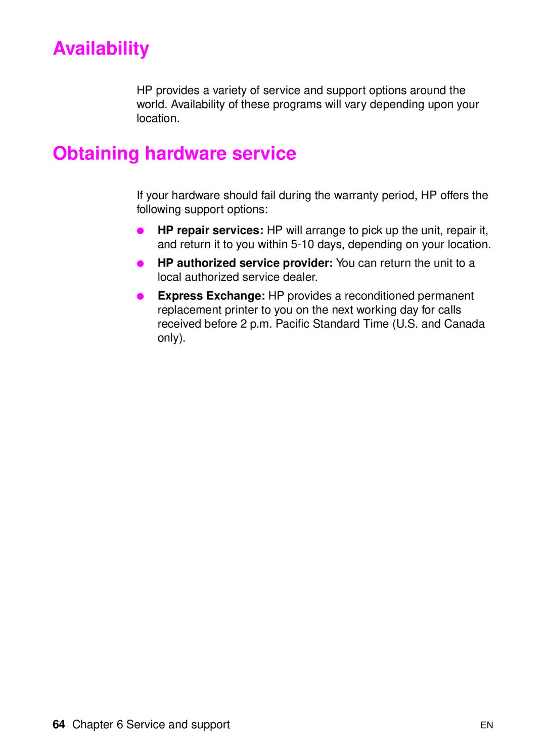 HP 1100 manual Availability, Obtaining hardware service 