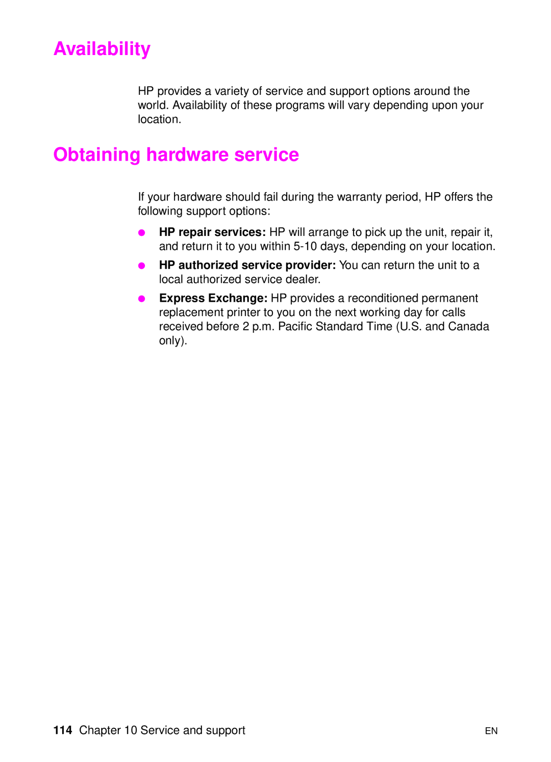 HP 1100A manual Availability, Obtaining hardware service 