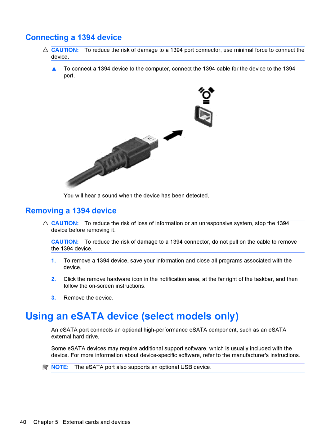 HP 1103530NR manual Using an eSATA device select models only, Connecting a 1394 device, Removing a 1394 device 