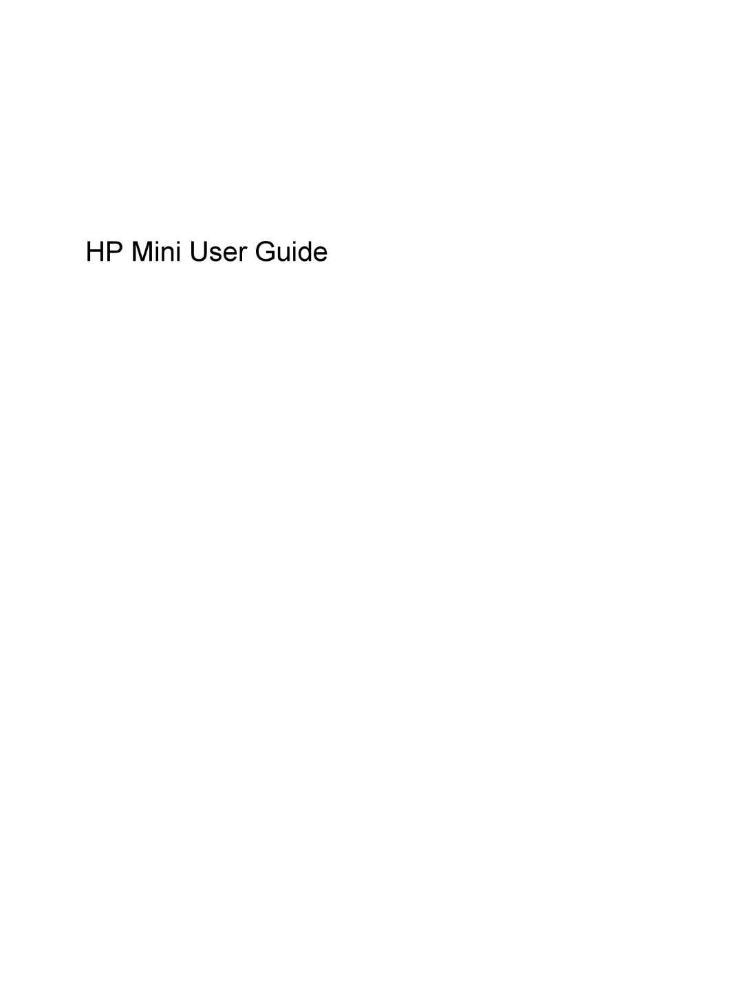 HP 110c-1130EK, 110c-1150EB, 110c-1100DX, 110c-1105DX manual HP Mini User Guide 