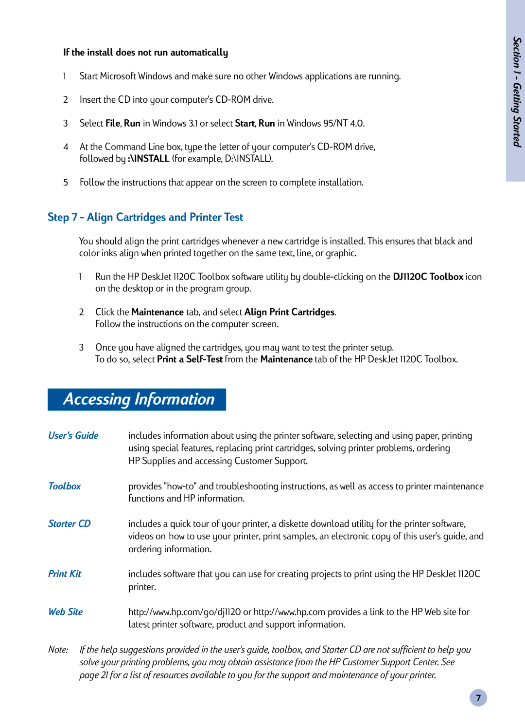 HP 1120C manual Accessing Information, Align Cartridges and Printer Test, If the install does not run automatically 