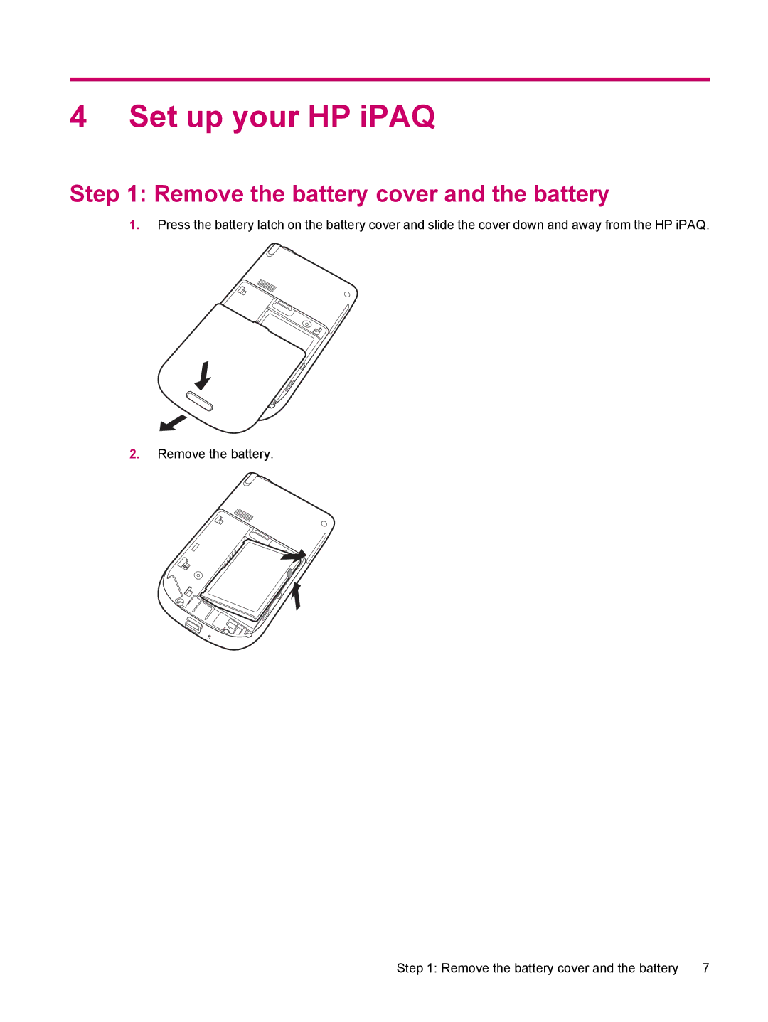 HP 114 Classic Handheld manual Set up your HP iPAQ, Remove the battery cover and the battery 