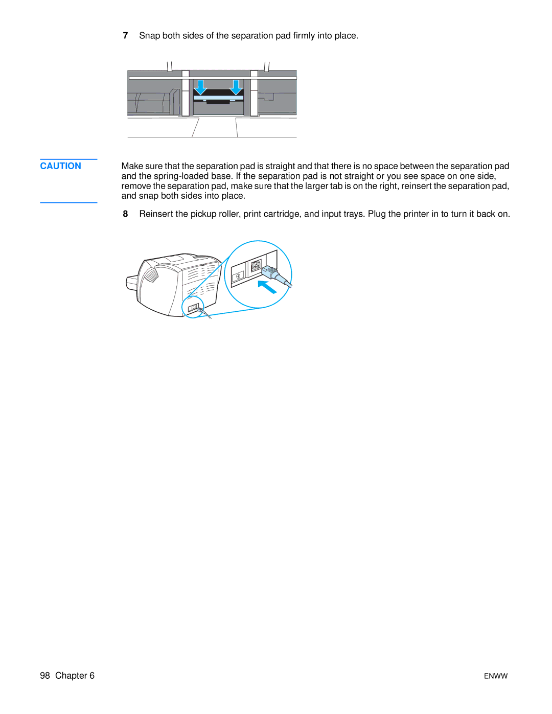 HP 1150 1300 1300n manual Snap both sides into place 