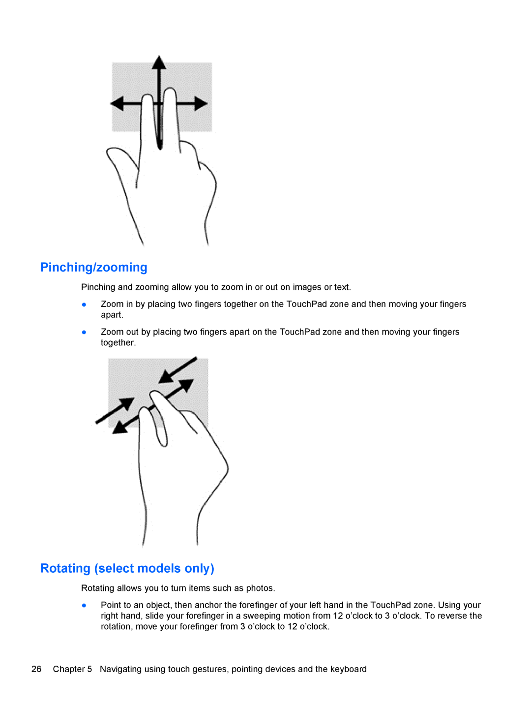 HP 11.6-Inch C2K41UA#ABA manual Pinching/zooming, Rotating select models only 