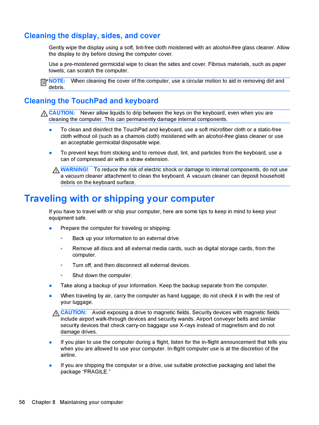 HP 11.6-Inch C2K41UA#ABA manual Traveling with or shipping your computer, Cleaning the display, sides, and cover 