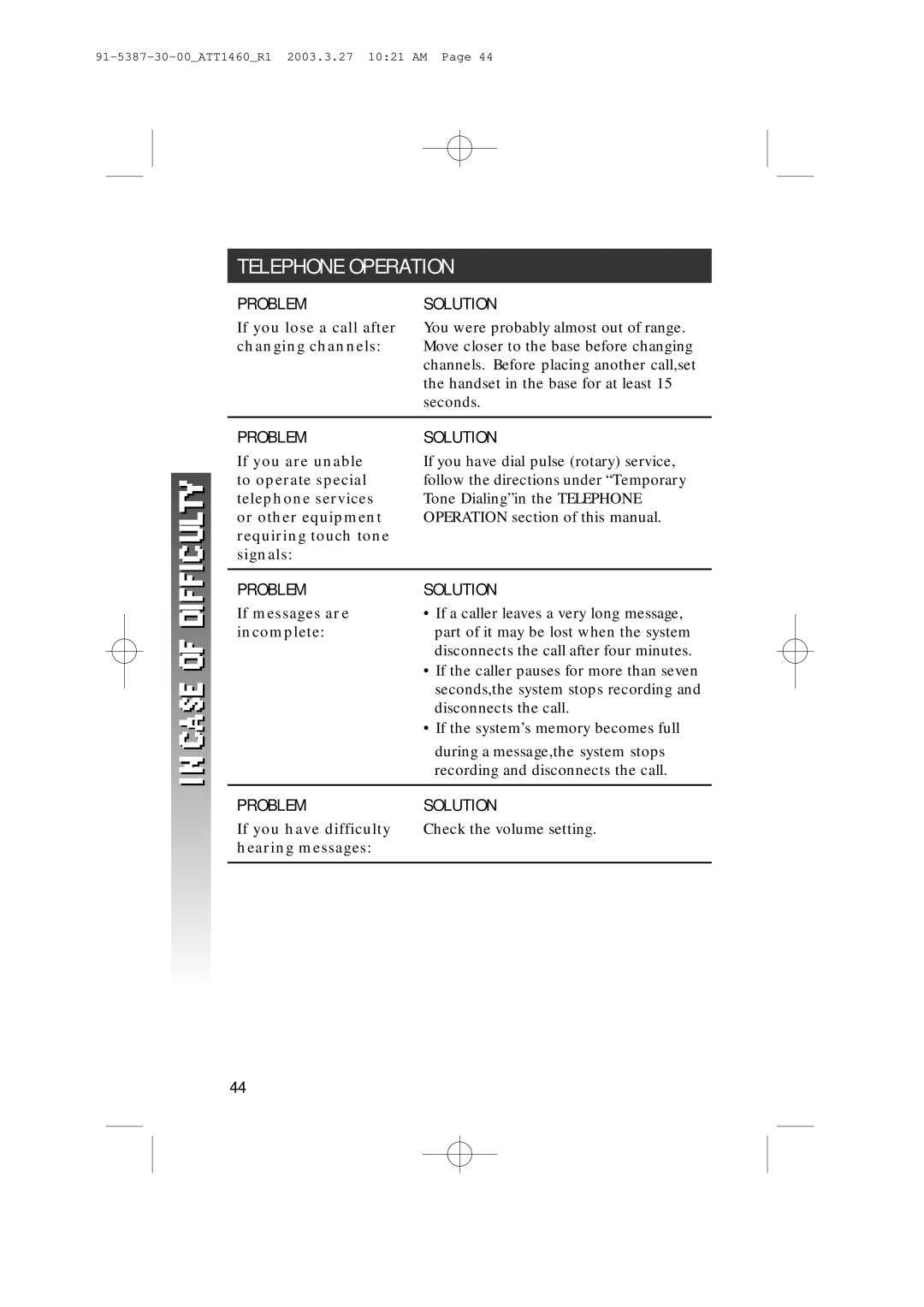 HP 1160 manual Problem Solution, If you lose a call after changing channels, If messages are, Incomplete 