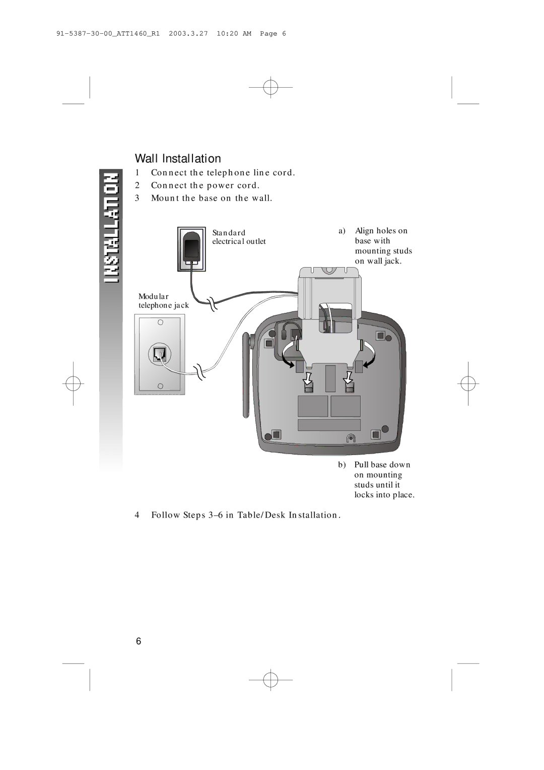 HP 1160 manual Wall Installation, Follow Steps 3-6 in Table/Desk Installation 