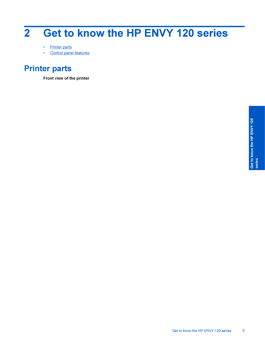 HP 120 Inkjet Multifunction 120-113 manual Get to know the HP Envy 120 series, Printer parts, Front view of the printer 