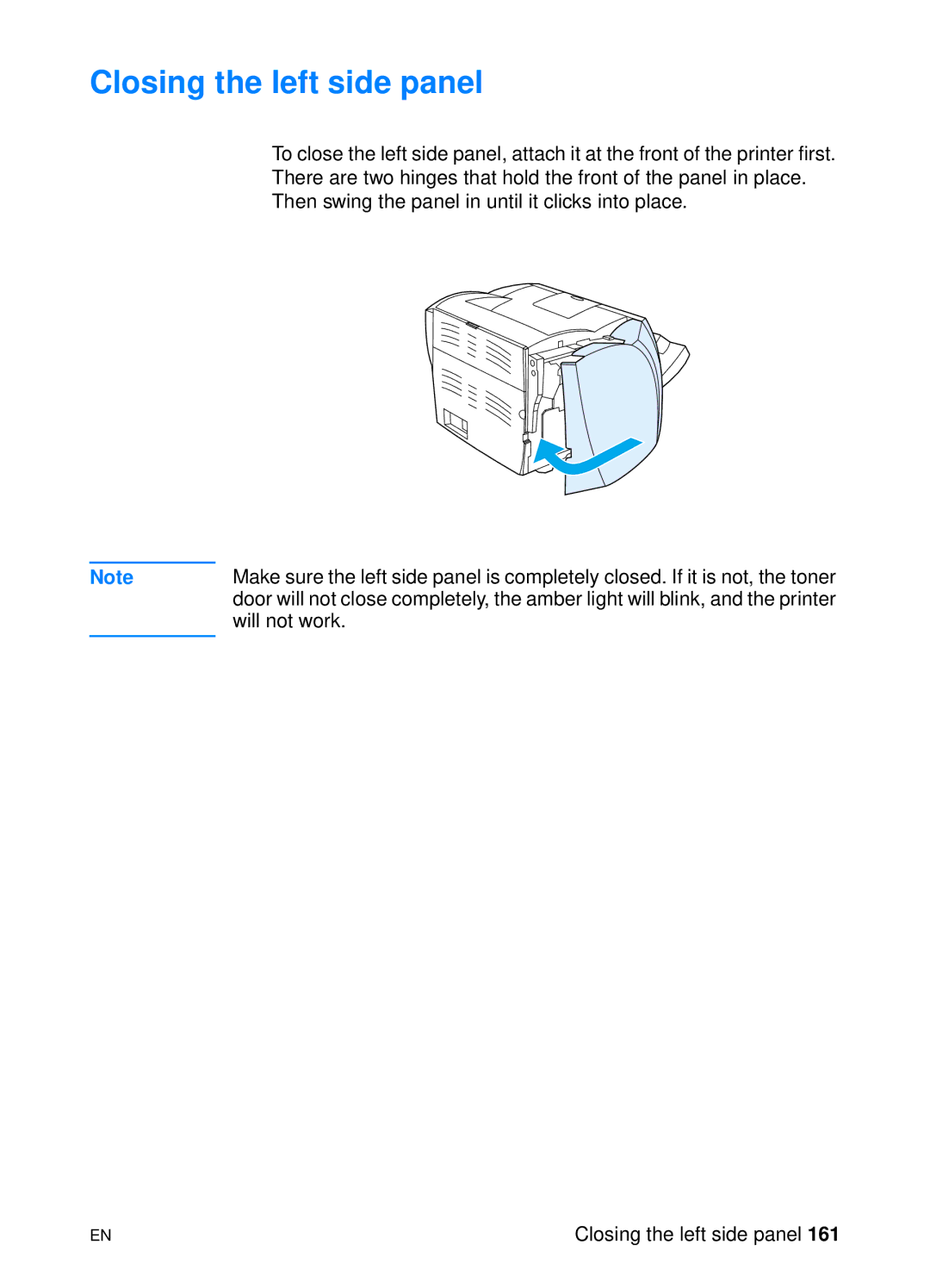 HP 1200 manual Closing the left side panel 