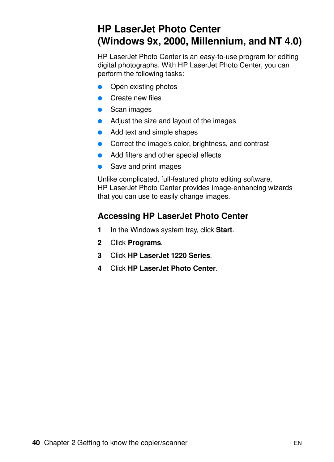 HP 1200 manual Accessing HP LaserJet Photo Center 