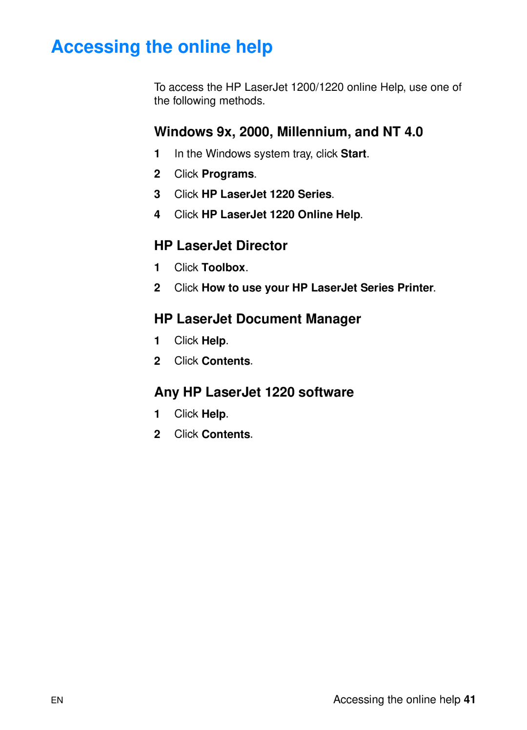 HP 1200 manual Accessing the online help, HP LaserJet Director, HP LaserJet Document Manager, Any HP LaserJet 1220 software 