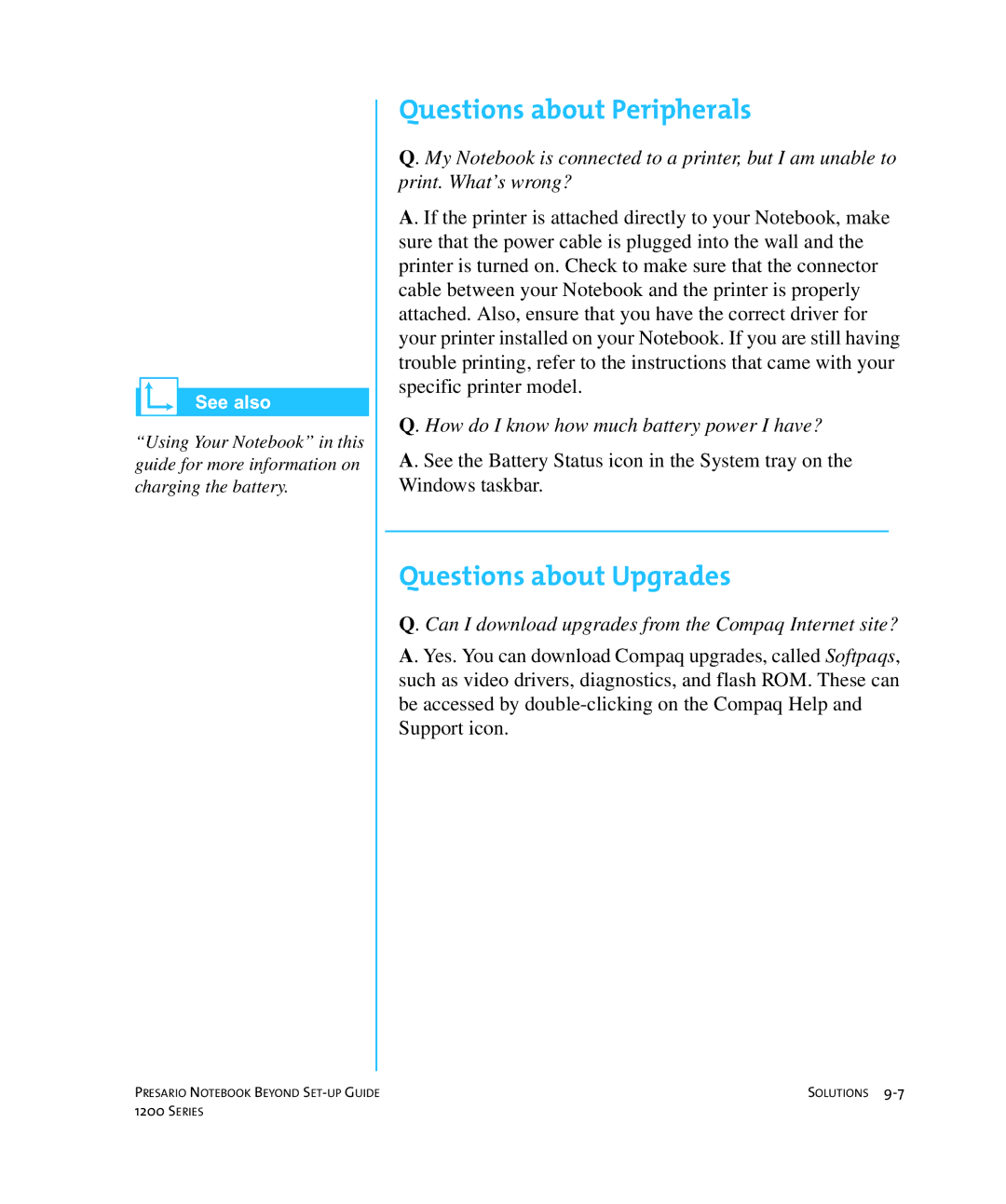 HP 1215EA manual Questions about Peripherals, Questions about Upgrades, How do I know how much battery power I have? 