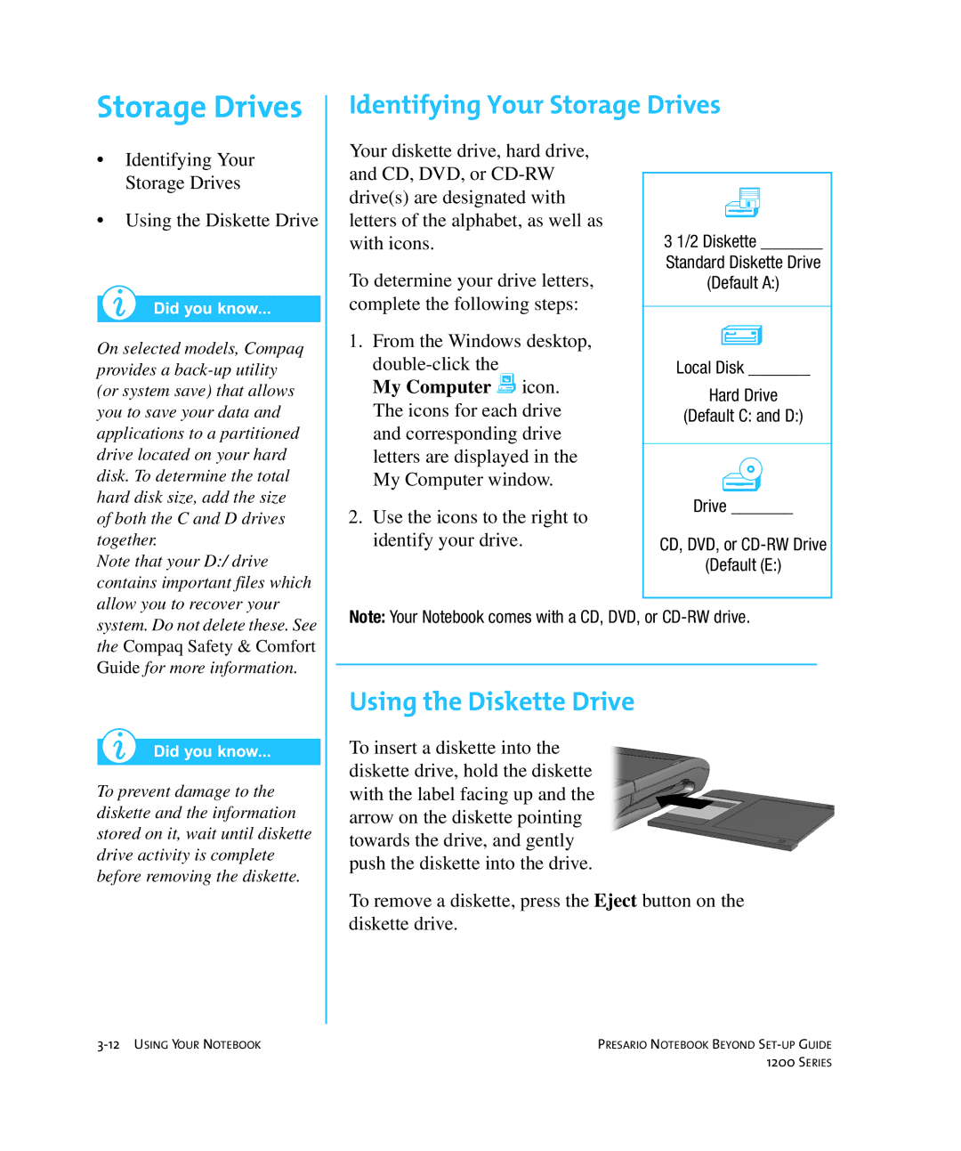 HP 1215EA manual Identifying Your Storage Drives, Using the Diskette Drive 