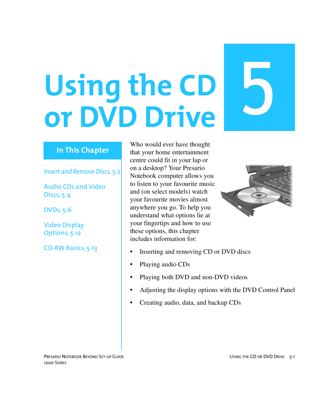 HP 1215EA manual Using the CD 5 or DVD Drive 