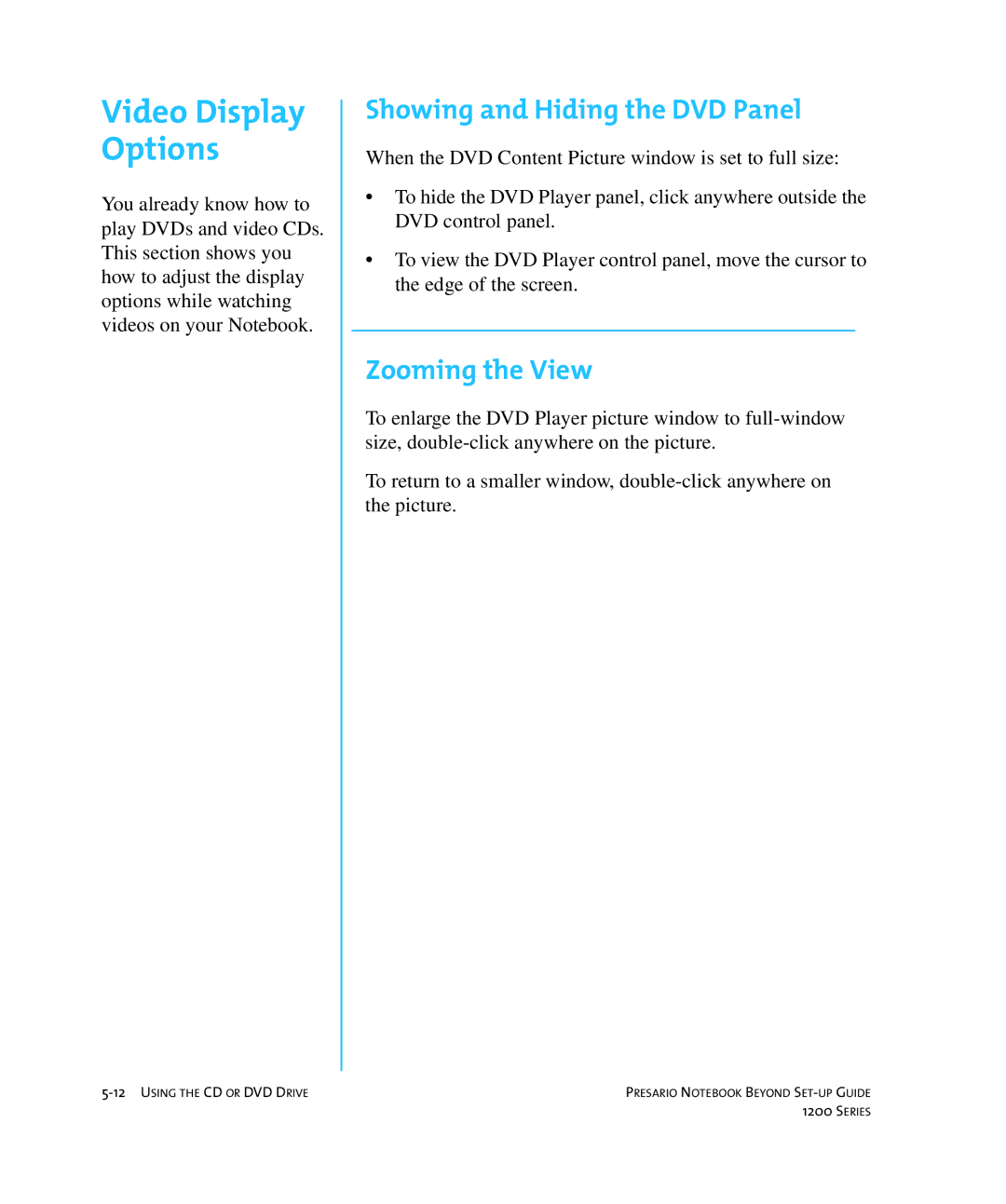 HP 1215EA manual Showing and Hiding the DVD Panel, Zooming the View 