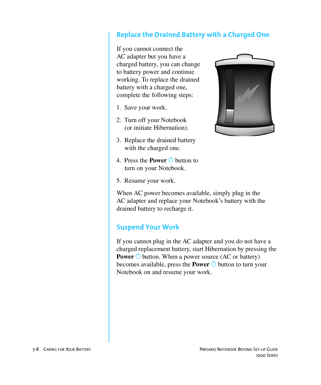 HP 1215EA manual Replace the Drained Battery with a Charged One, Suspend Your Work 