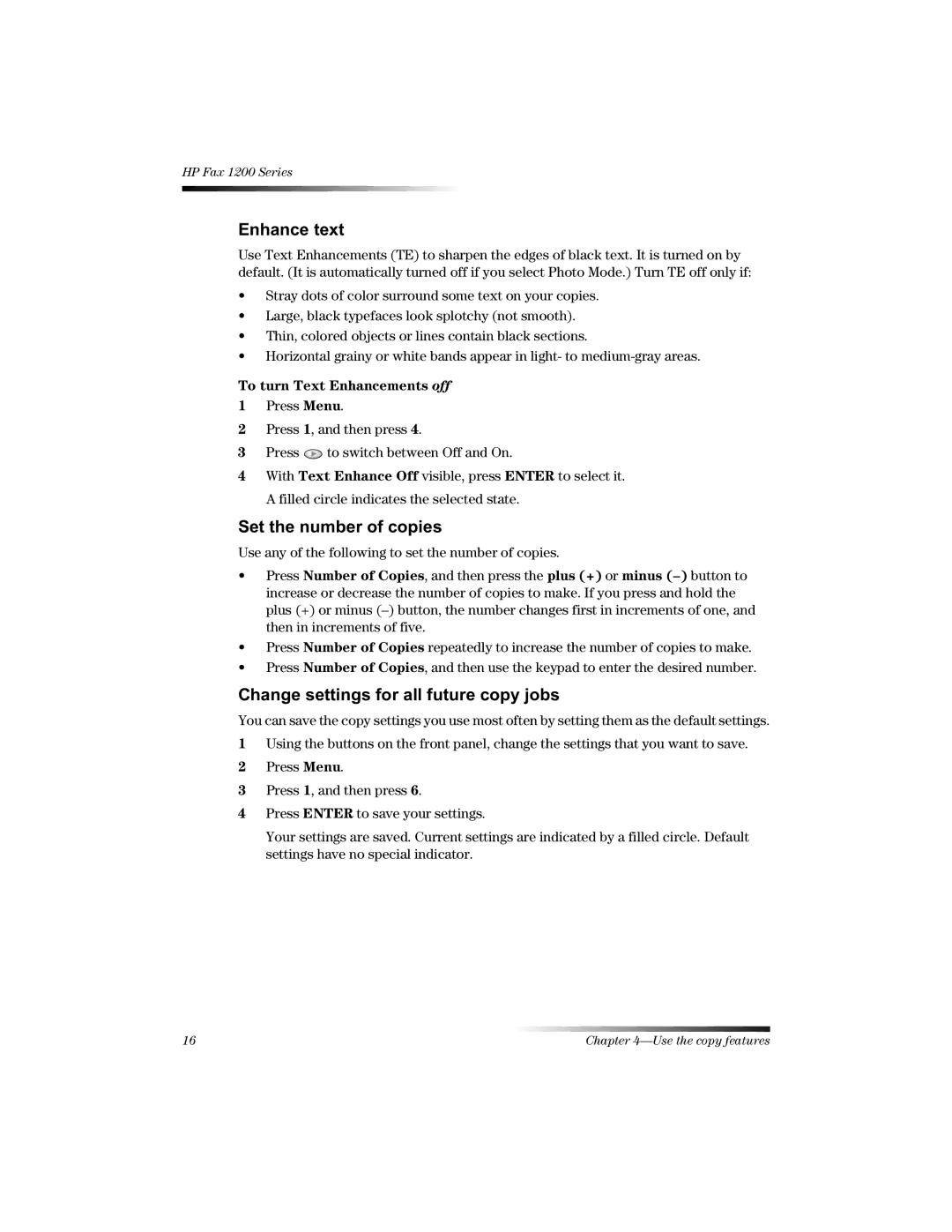 HP 1220 Fax manual Qkdqfhwhw, 6HWWKHQXPEHURIFRSLHV, Kdqjhvhwwlqjvirudooixwxuhfrs\Mrev, To turn Text Enhancements off 