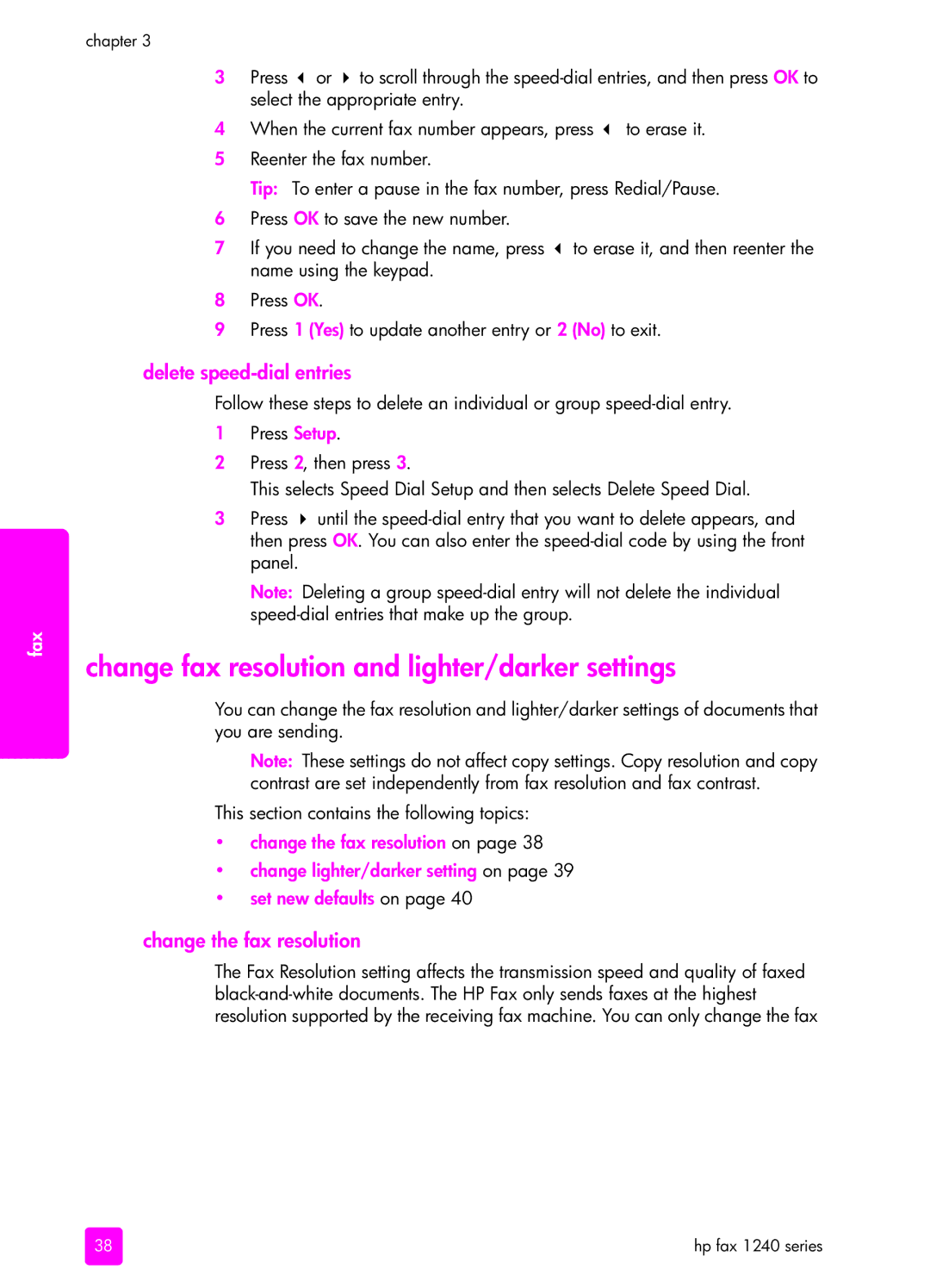 HP 1240 manual Change fax resolution and lighter/darker settings, Delete speed-dial entries, Change the fax resolution 