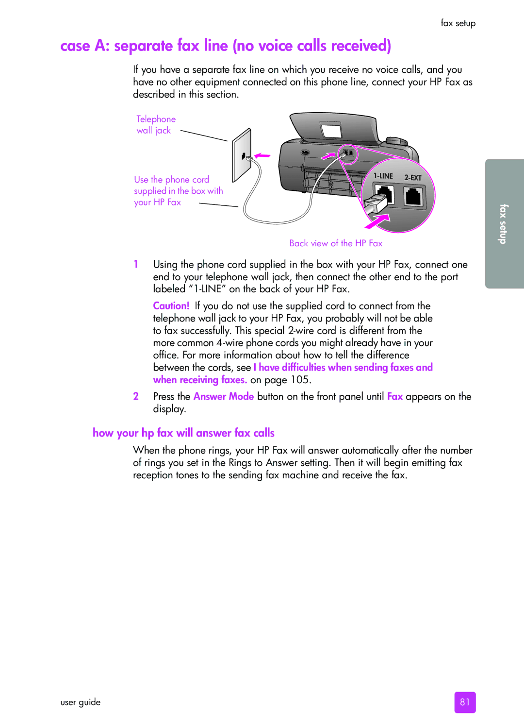 HP 1240 manual Case a separate fax line no voice calls received, How your hp fax will answer fax calls 