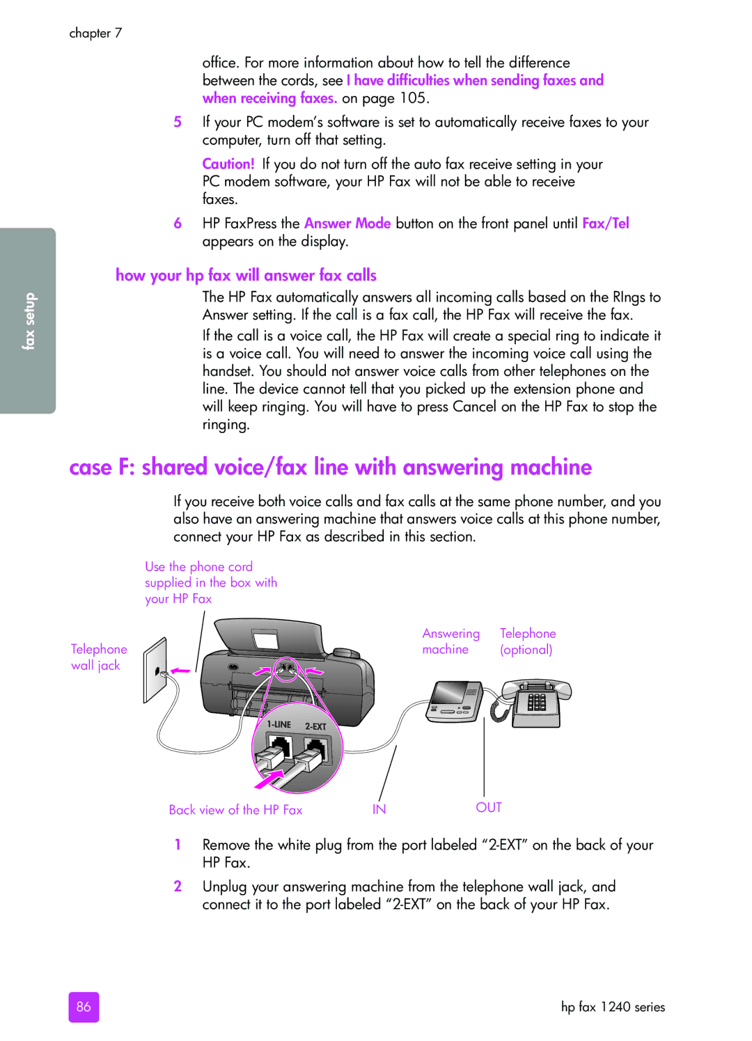 HP 1240 manual Case F shared voice/fax line with answering machine 